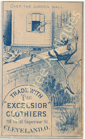 Victorian Trade Card - Excelsior Clothiers Cleveland, Ohio - Over the Garden Wall